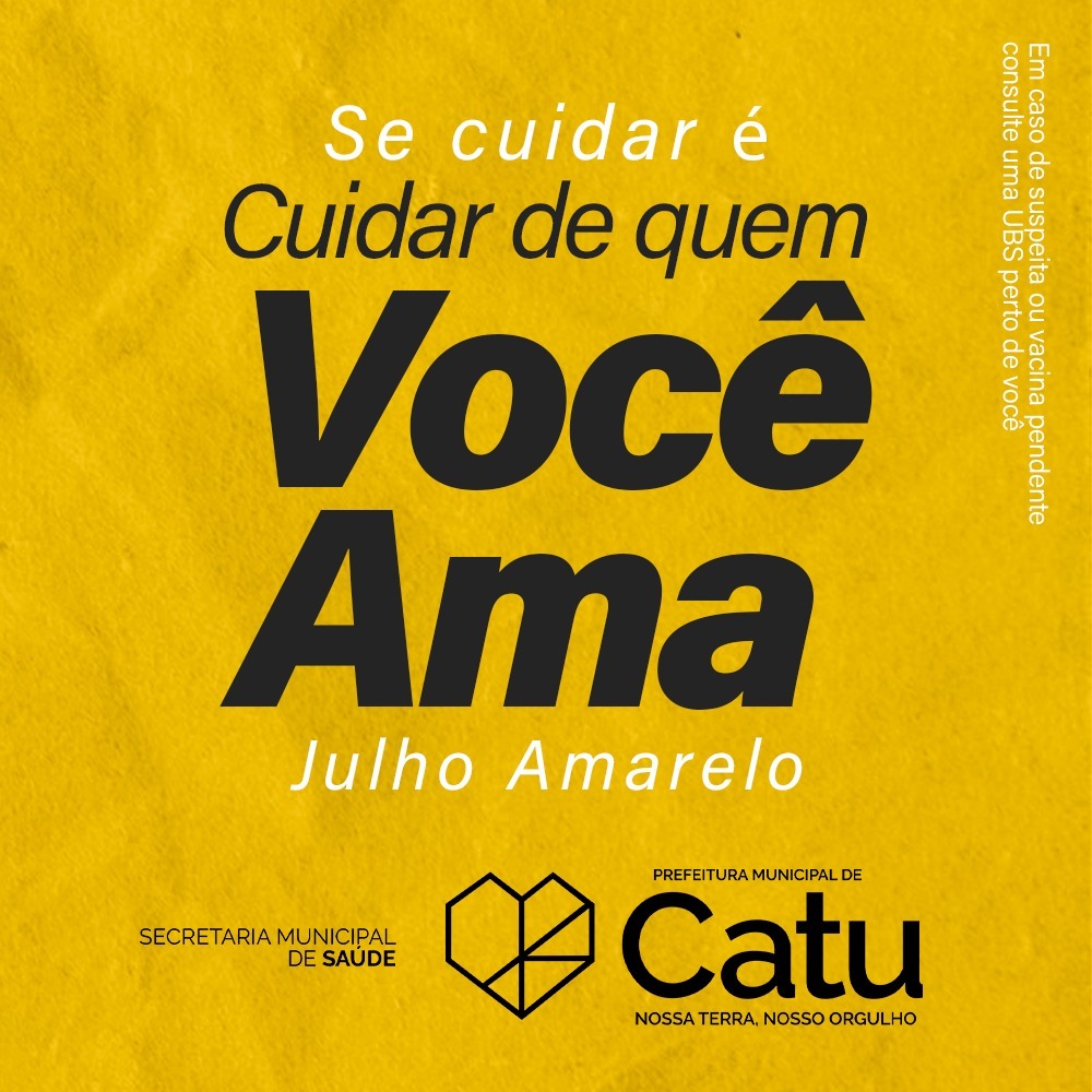 Julho Amarelo Campanha De Preven O Contra Hepatites Virais Prefeitura Municipal De Catu